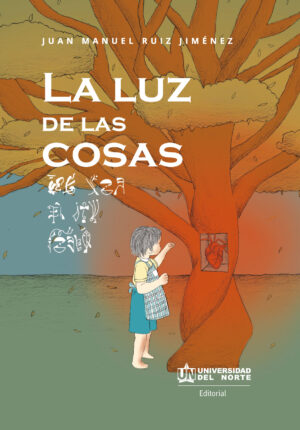 LA LUZ DE LAS COSAS