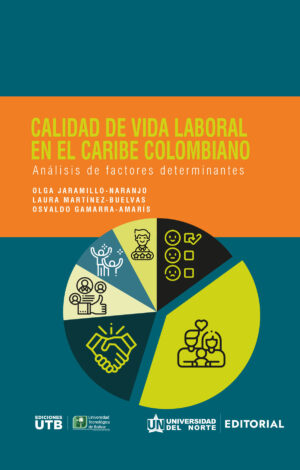 CALIDAD DE VIDA LABORAL EN EL CARIBE COLOMBIANO