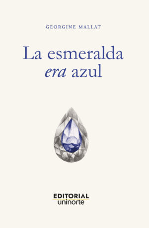 LA ESMERALDA ERA AZUL