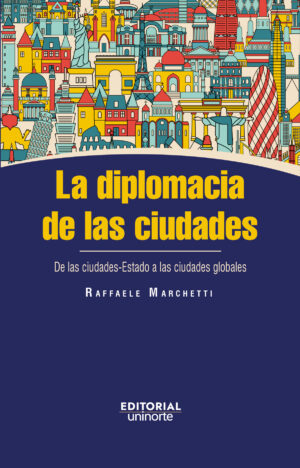 LA DIPLOMACIA DE LAS CIUDADES