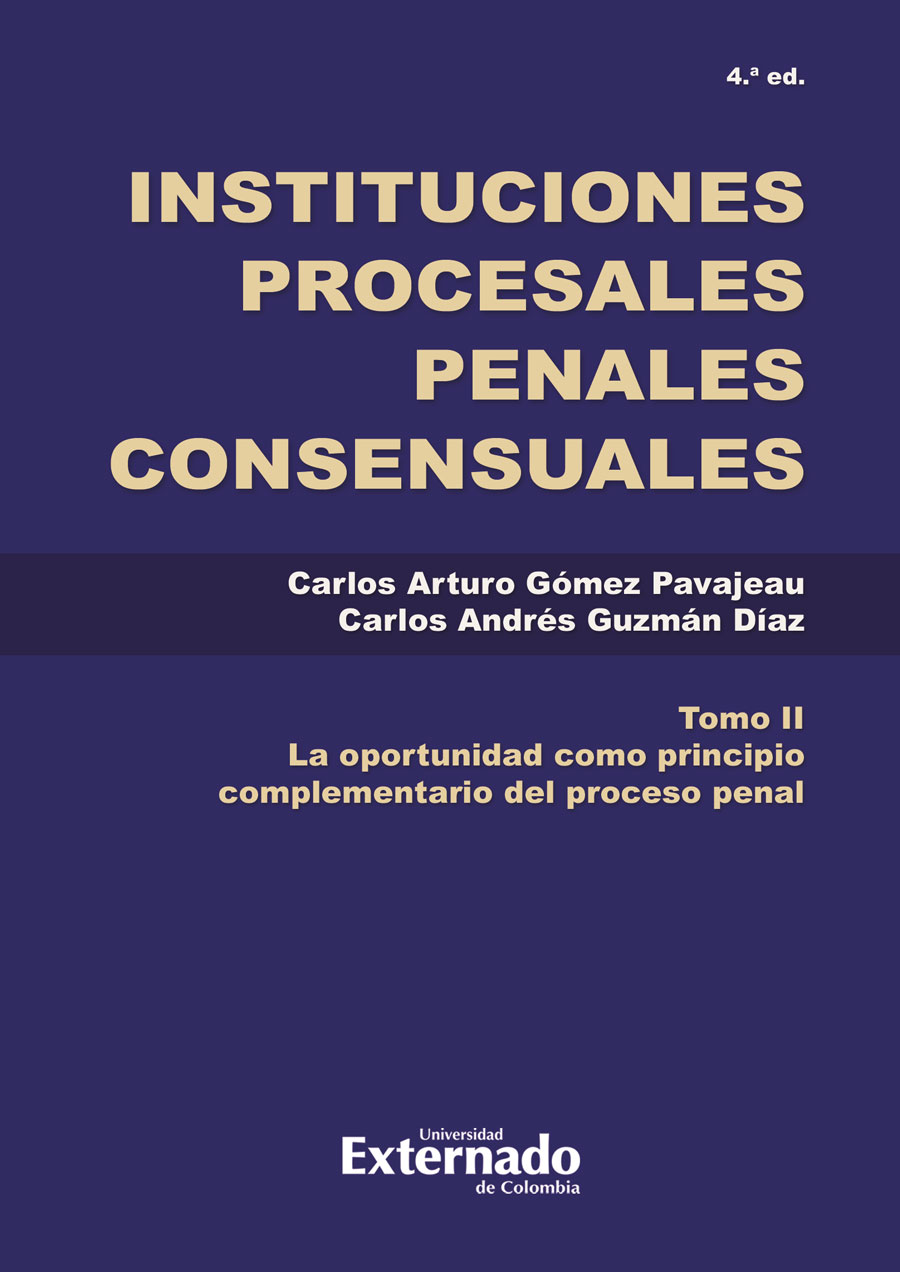 INSTITUCIONES PROCESALES PENALES CONSENSUALES. TOMO II