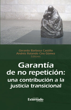 GARANTÍA DE NO REPETICIÓN