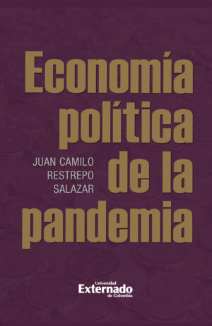 ECONOMÍA POLÍTICA DE LA PANDEMIA