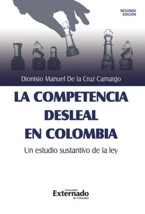 LA COMPETENCIA DESLEAL EN COLOMBIA