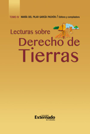 LECTURAS SOBRE DERECHO DE TIERRAS.