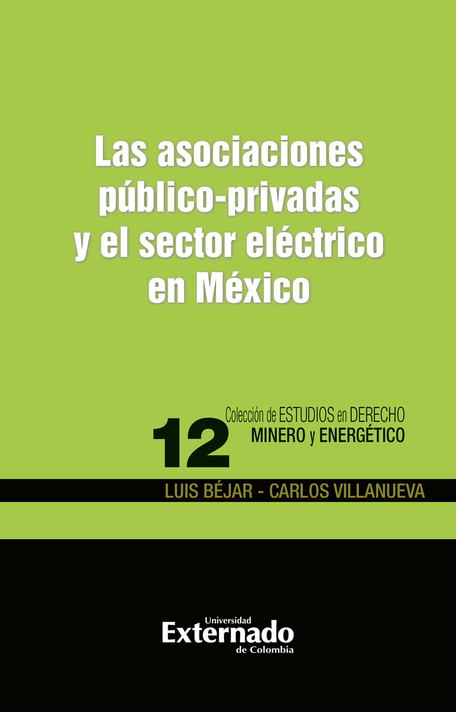 LAS ASOCIACIONES PÚBLICO-PRIVADAS Y EL SECTOR ELÉCTRICO EN MÉXICO
