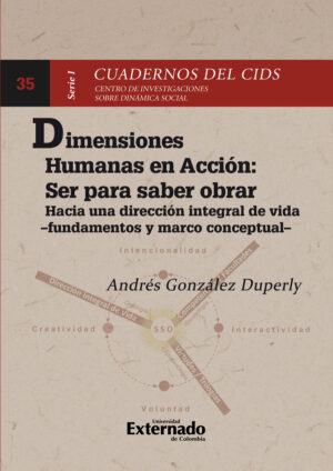DIMENSIONES HUMANAS EN ACCIÓN: SER PARA SABER OBRAR