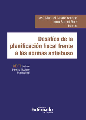 DESAFÍOS DE LA PLANIFICACIÓN FISCAL FRENTE A LAS NORMAS ANTIABUSO