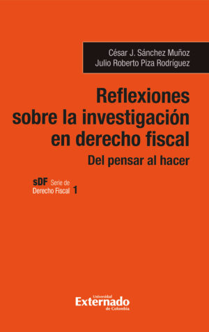 REFLEXIONES SOBRE LA INVESTIGACIÓN EN DERECHO FISCAL