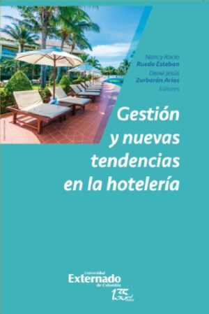 GESTIÓN Y NUEVAS TENDENCIAS EN LA HOTELERÍA