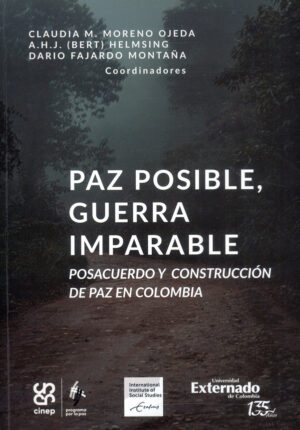 PAZ POSIBLE, GUERRA IMPARABLE