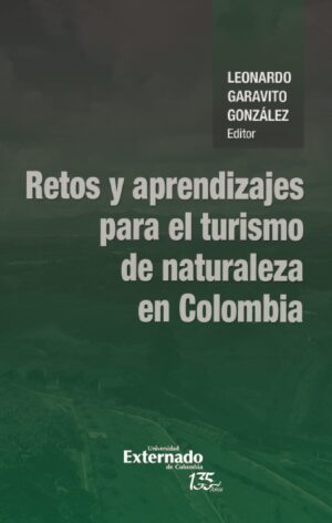 RETOS Y APRENDIZAJES PARA EL TURISMO DE NATURALEZA EN COLOMBIA