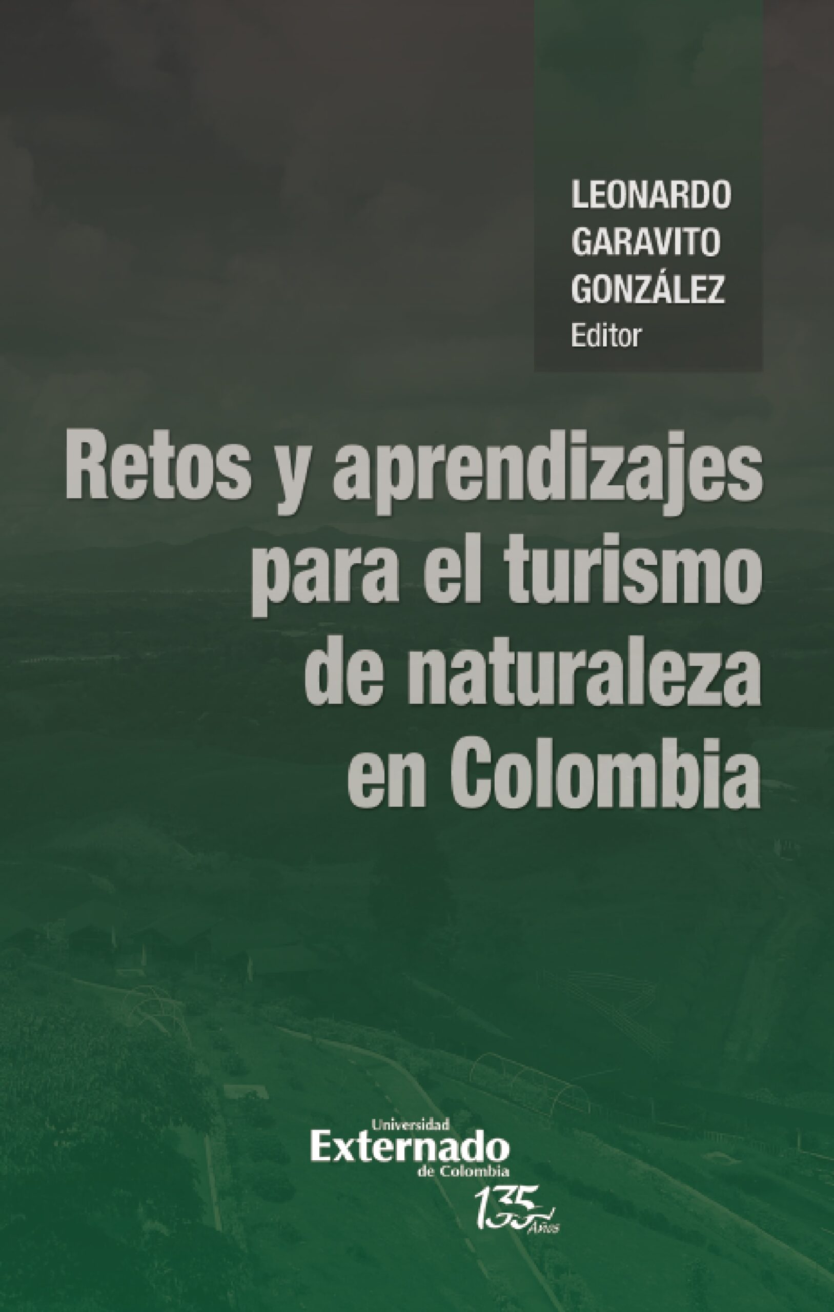 RETOS Y APRENDIZAJES PARA EL TURISMO DE NATURALEZA EN COLOMBIA