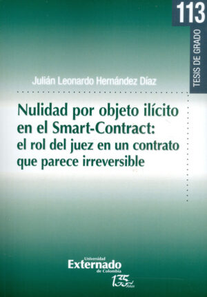 NULIDAD POR OBJETO ILÍCITO EN EL SMART-CONTRACT: EL ROL DEL JUEZ EN UN CONTRATO QUE PAREC
