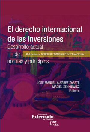 EL DERECHO INTERNACIONAL DE LAS INVERSIONES