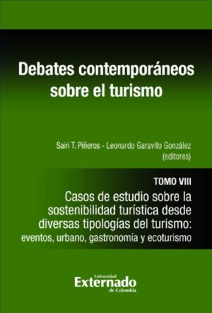DEBATES CONTEMPORÁNEOS SOBRE EL TURISMO. TOMO VIII