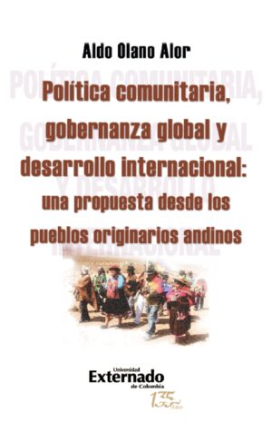POLÍTICA COMUNITARIA, GOBERNANZA GLOBAL Y DESARROLLO INTERNACIONAL: UNA PROPUESTA DESDE L