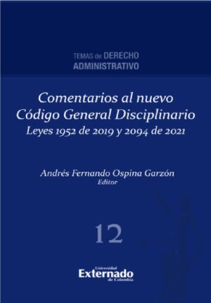 COMENTARIOS AL NUEVO CÓDIGO GENERAL DISCIPLINARIO