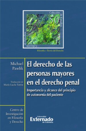 EL DERECHO DE LAS PERSONAS MAYORES EN EL DERECHO PENAL