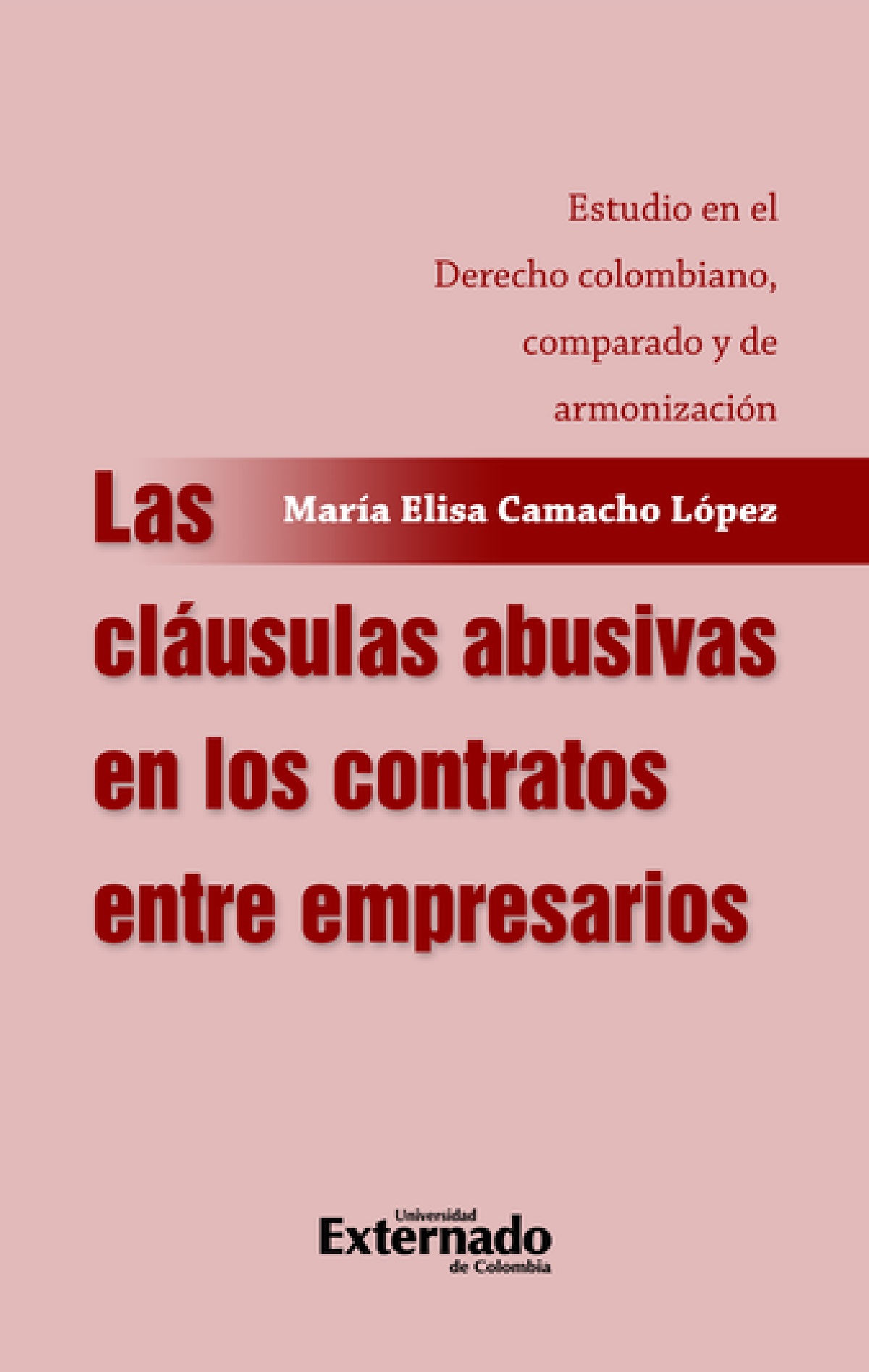 LAS CLÁUSULAS ABUSIVAS EN LOS CONTRATOS ENTRE EMPRESARIOS