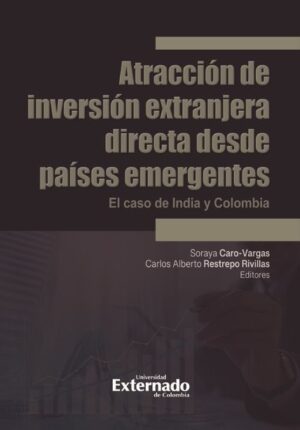ATRACCIÓN DE INVERSIÓN EXTRANJERA DIRECTA DESDE PAÍSES EMERGENTES