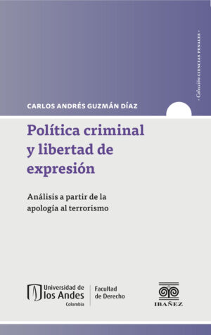 POLÍTICA CRIMINAL Y LIBERTAD DE EXPRESIÓN
