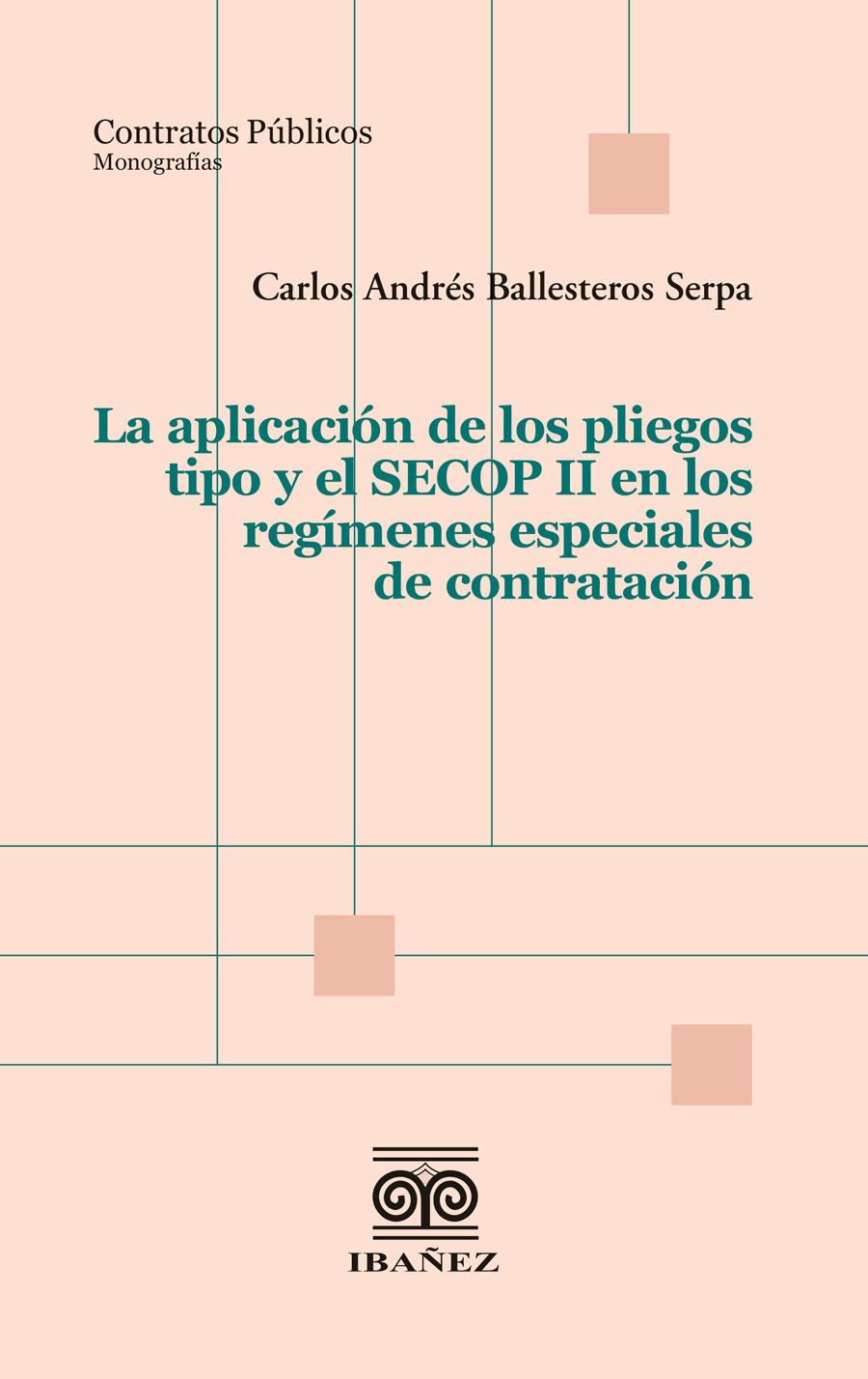 LA APLICACIÓN DE LOS PLIEGOS TIPO Y EL SECOP II EN LOS REGÍMENES ESPECIALES DE CONTRATAC