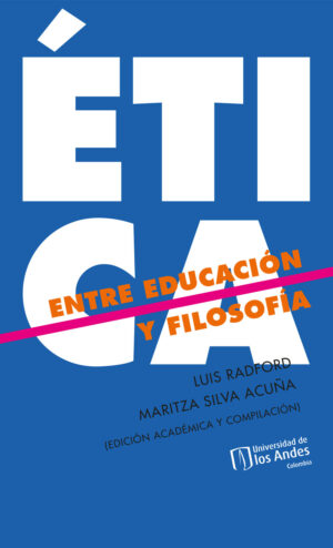 ÉTICA ENTRE EDUCACIÓN Y FILOSOFÍA