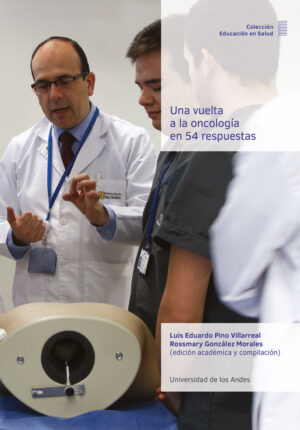UNA VUELTA A LA ONCOLOGÍA EN 54 RESPUESTAS