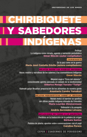 CHIRIBIQUETE Y SABEDORES INDÍGENAS