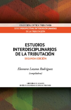 ESTUDIOS INTERDISCIPLINARIOS DE LA TRIBUTACIÓN