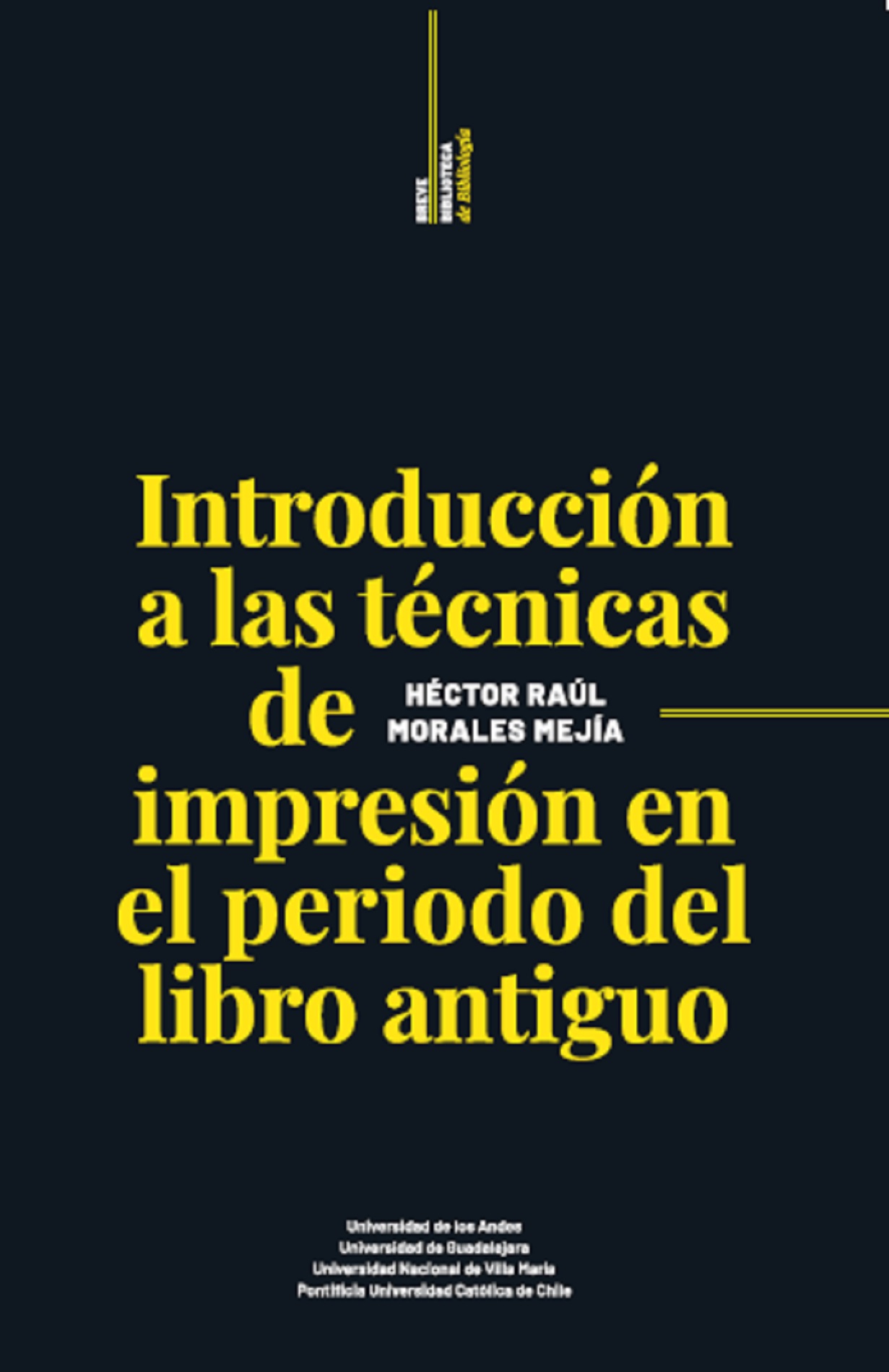 INTRODUCCIÓN A LAS TÉCNICAS DE IMPRESIÓN EN EL PERIODO DEL LIBRO ANTIGUO
