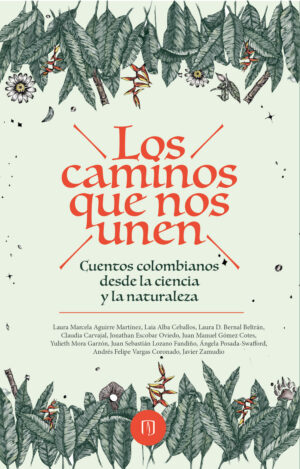 LOS CAMINOS QUE NOS UNEN