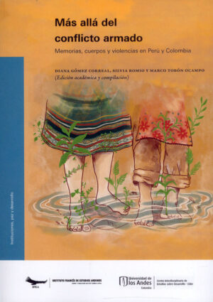 MÁS ALLÁ DEL CONFLICTO ARMADO