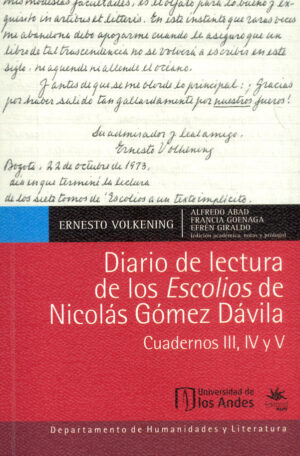 DIARIO DE LECTURA DE LOS ESCOLIOS DE NICOLÁS GÓMEZ DÁVILA