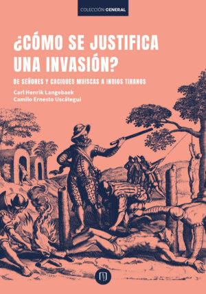 ¿CÓMO SE JUSTIFICA UNA INVASIÓN?