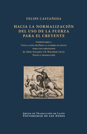 HACIA LA NORMALIZACIÓN DEL USO DE LA FUERZA PARA EL CREYENTE