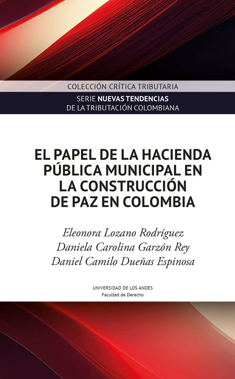 EL PAPEL DE LA HACIENDA PÚBLICA MUNICIPAL EN LA CONSTRUCCIÓN DE PAZ EN COLOMBIA