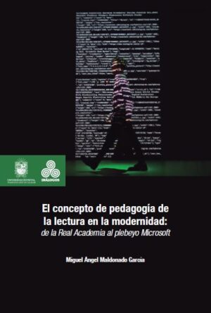 EL CONCEPTO DE PEDAGOGÍA DE LA LECTURA EN LA MODERNIDAD