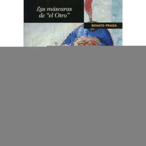 LAS MÁSCARAS DE EL OTRO