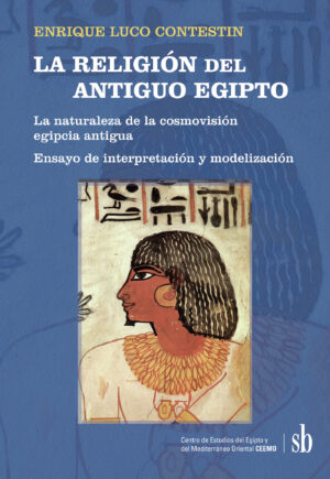 LA RELIGIÓN DEL ANTIGUO EGIPTO