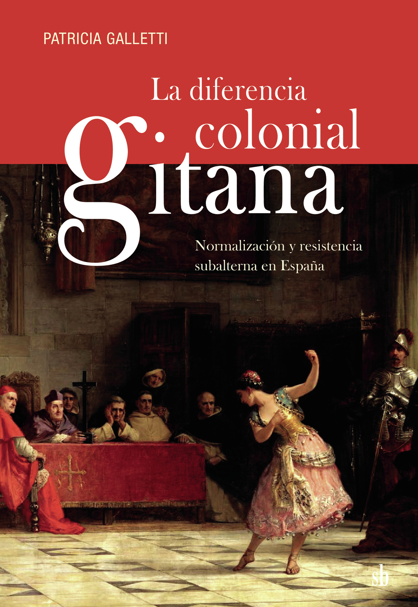LA DIFERENCIA COLONIAL GITANA