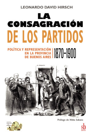 LA CONSAGRACIÓN  DE LOS PARTIDOS