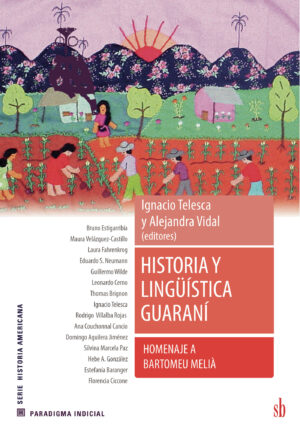 HISTORIA Y LINGÜÍSTICA GUARANÍ