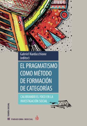 EL PRAGMATISMO COMO MÉTODO DE FORMACIÓN DE CATEGORÍAS