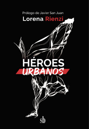 HÉROES URBANOS