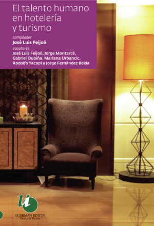 EL TALENTO HUMANO EN HOTELERÍA Y TURISMO