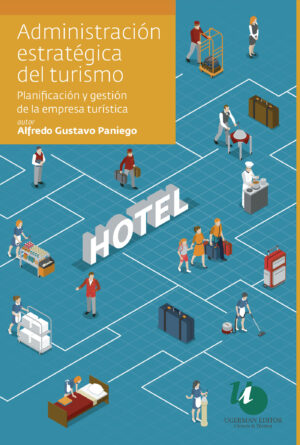 ADMINISTRACIÓN ESTRATÉGICA DEL TURISMO