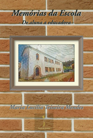 MEMÓRIAS DA ESCOLA