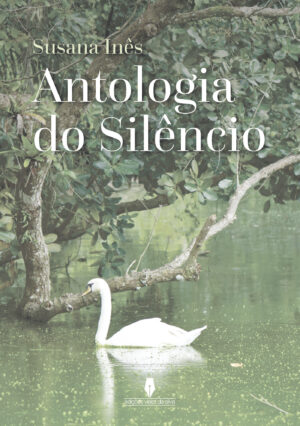 ANTOLOGIA DO SIL√Õ¬™NCIO